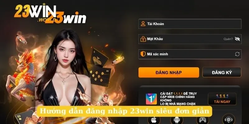 Hướng dẫn đăng nhập 23win siêu đơn giản